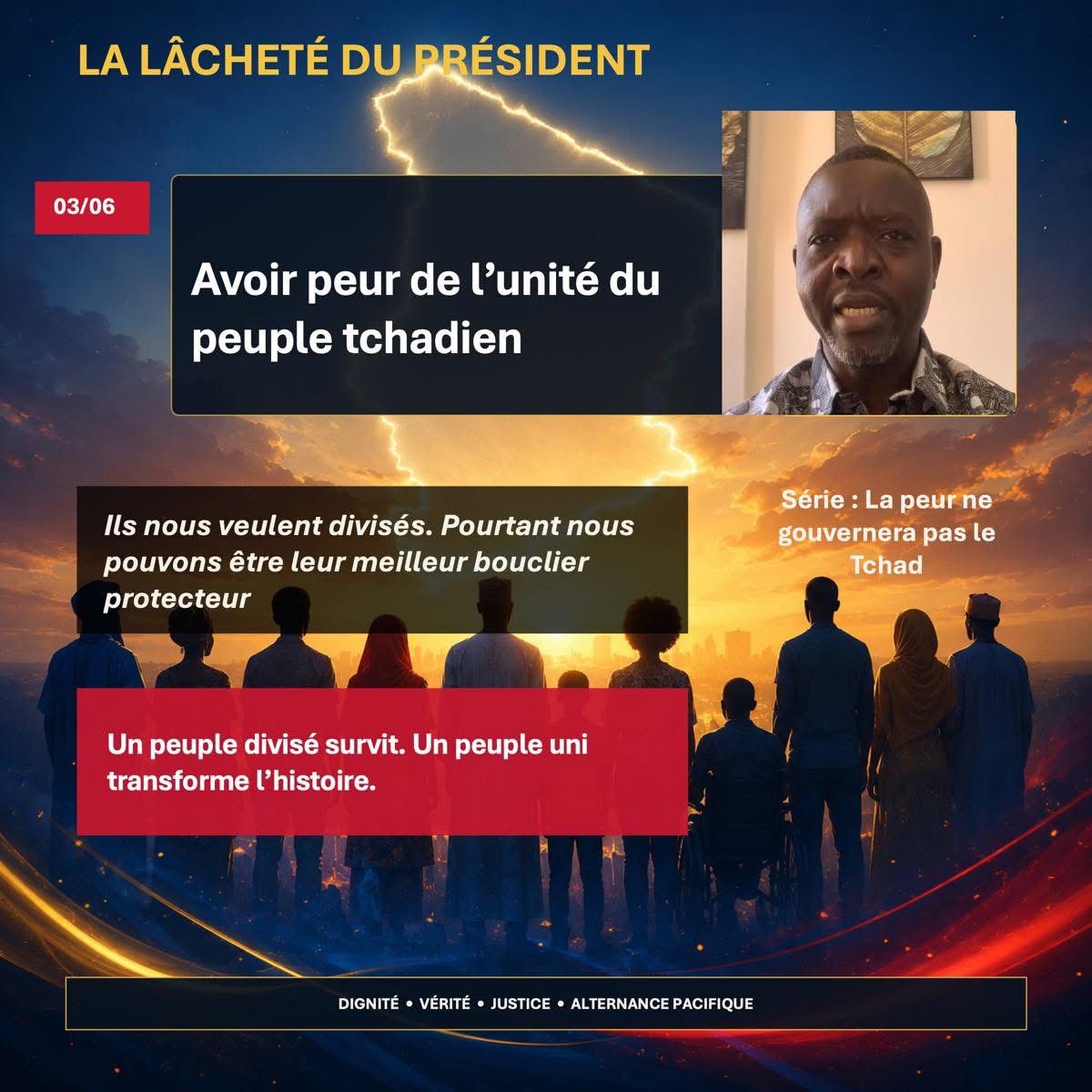 La lâcheté du président (3/6) : avoir peur de l’unité du peuple tchadien